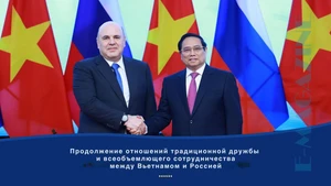 Продолжение отношений традиционной дружбы и всеобъемлющего сотрудничества между Вьетнамом и Россией
