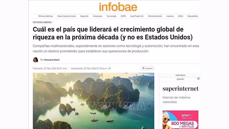 Газета Infobae опубликует статью, в которой прогнозируется, что Вьетнам будет лидировать в мире по темпам роста благосостояния в следующем десятилетии. Фото: ВИА 